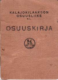 Kalajoen Osuusliike R.L. Osuuskirja 1947-1983.