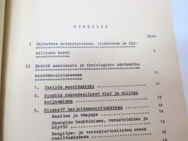 Jalkaväen sotakelpoisuus ja fyysillinen kunto 1952 -military manual - physical condition and fit to combat etc.