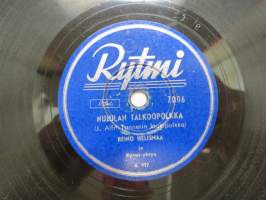Rytmi 7006 Reino Helismaa - Nujulan talkoopolkka / Kekkerit Mäkelän kanatarhassa Rytmi-yhtye -savikiekkoäänilevy, 78 rpm 10&quot; record