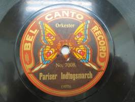 Bell Canto Record no 7008 - Med Bomber och Granater / Pariser Indtogsmarch -savikiekkoäänilevy, 78 rpm 10&quot; record