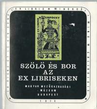 Ex Libris kirja UnkariLippóczy Norbert(szerk.): Szőlő és bor az Ex libriseken. Bp., 1970, Magyar Mezőgazdasági Múzeum. Kiadói papírkötés, jó állapotban.