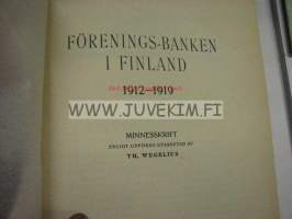 Förenings-Banken i Finland 1862-1919