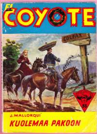 El Coyote 1957 N:o 36 Kuolemaa pakoon