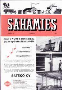 Sahamies 1967 N:o 4 toukokuu. Suomen sahat r.y.n julkaisu