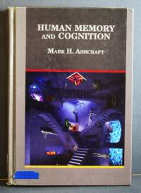 Human Memory and Cognition