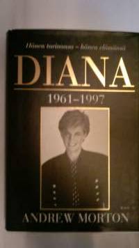 Diana: Hänen tarinansa - hänen elämänsä