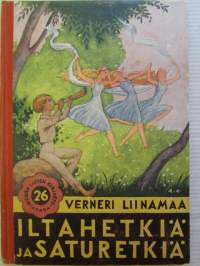 Iltahetkiä ja saturetkiä, satuja - Meidän lasten kirjasto 26, kuvitus Rudolf Koivu