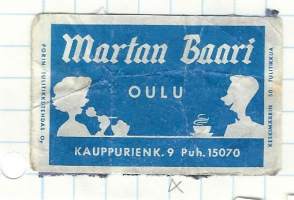 Martan Baari Oulu -  tulitikkuetiketti  alustalla