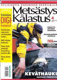 Metsästys ja Kalastus 4 / 2005. Erämiehen digikameratRiistamailta ja kalavesiltä.  Eräristikko. Pannu kuumana. Kalakontti. Eräkontti. Pro tips.