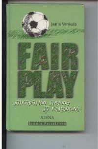 Fair Play jalkapallon sieluna ja käytäntönä, 1998.