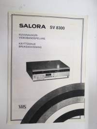 Salora SV 8300 Kuvanauhuri käyttöohje / Videobandspelare bruksanvisning (kopio) -operator´s manual, copied