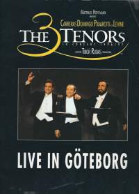 The 3 Tenors (The Three Tenors) : Live in Göteborg (officiellt programhäfte) av . Häftad bok.  1996. Limhäftad.  Program från De tre tenorernas