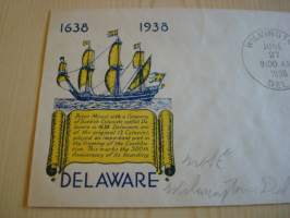 New Sweden, Delaware, 1638-1938, USA, ensipäiväkuori, FDC.  Katso myös muut kohteeni mm. noin 1200 erilaista amerikkalaista ensipäiväkuorta 1920-luvulta
