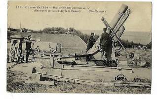Guerre de 1914  Mortier de 350 position  tykki - sotilaspostikortti postikortti kulkenut nyrkkipostissa