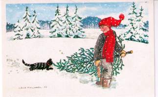 Joulukortti/ kuusen haku kissan kanssa/ Leena  Myllymäki. Kulkenut ehkä kuoressa, merkit leimaamatta.