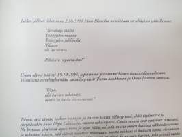 On aika -Maija Lahtisen teos pulisonsa Urpo Lahtisen muistoksi - kuvia Villa Urpon taideteoksista ja Maija Lahtinen -runoja, omakätinen omiste ja nimikirjoitus