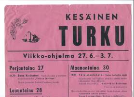 Kesäinen Turku Viikko-ohjelma 27.6.-3.7.1958 juliste  koko n A3  taitettu