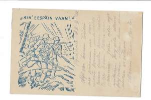 Ain eespäin vaan   -  sotilaskortti   - kulkenut  1942    Kenttäposti sotilaspostikortti