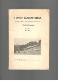 Suomen Lammastalous ja Suomen lammas-ja vuohenhoitoyhdistyksen vuosikertomus 1937