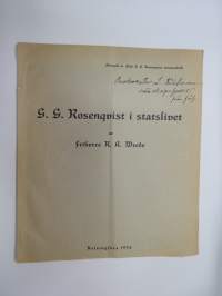 G.G. Rosenqvist i statslivet - särtryck ur Prof. G.G. minneskrift - (friherre R.A. Wreden omiste prokuraattori L. Kihlmanille) -offprint