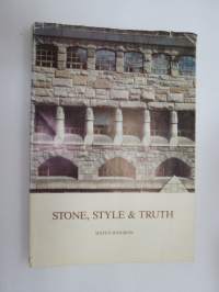 Stone, style &amp; truth - The vogue for natural stone in Nordic architecture 1880-1910 -graniitti- / kivirakentamisen aikakausi pohjoismaissa