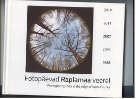 Fotopäeväd Raplamaa veerelPhotography Days at the edge of Rapla County