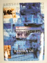 Lujalla maalla. Kemira Oy 1945-1980