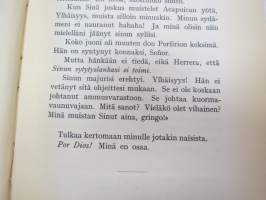 Herra ja ylhäisyys - valikoima kenraaliluutnantti T. J. A. Heikkilän seikkailuja