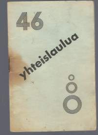 46 Yhteislauluja Turku 1945 , 40 sivua