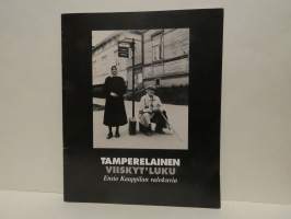 Tamperelainen viiskyt´luku - Ensio Kauppilan valokuvia