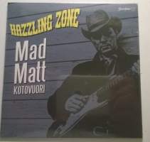 Mad Matt Kotovuori - Hazzling Zone (CD)