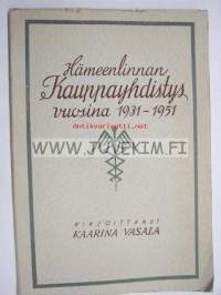 Hämeenlinnan Kauppayhdistys vuosina 1931-1951