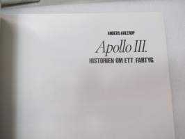 Apollo III - historien om ett fartyg -ship´s (and owner´s) history