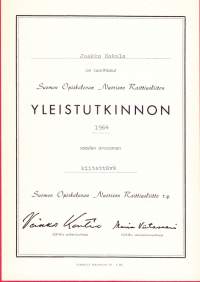 Suomen Opiskelevan Nuorison Raittiusliiton yleistutkintotodistus 1964.