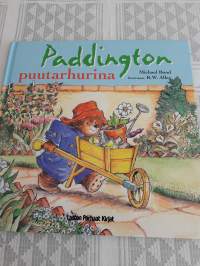 Paddington  puutarhurina/ Michael Bond. P.2002