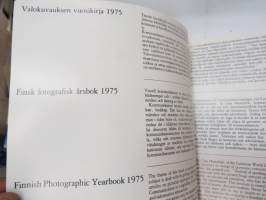 Valokuvauksen vuosikirja 1975 - Finsk fotografisk årsbok - Finnish photographic yearbook