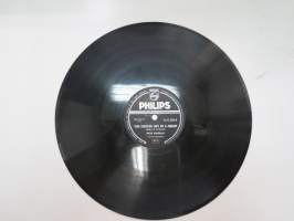 Philips  B 21 318 H - Peter Rugolo - You stepped out of a dream / California melodies -savikiekkoäänilevy, 78 rpm record