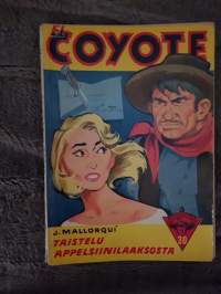 El Coyote 1956 N:o 30, taistelu appelsiinilaaksosta