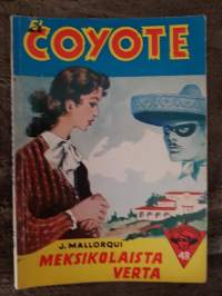 El Coyote 1957 N:o 48, meksikolaista verta