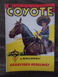 El Coyote 1958 N:o 62, vääryyden hedelmät