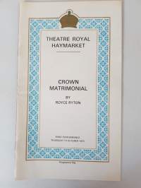 Theatre Royal Haymarket, Crown Matrimonial by Royce Ryton, first performance 1972
