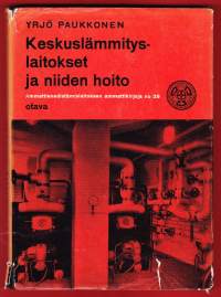 Keskuslämmityslaitokset, niiden hoito ja talonmiehen tehtävät, 1964. 1. painos. 127 kuvaa ja piirrosta.