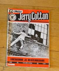 G-mies Jerry Cotton 1980 nro 12  Kultakuume ja nikkelihalvaus