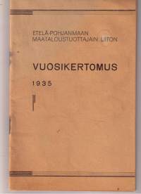 Etelä-Pohjanmaan Maataloustuottajain liiton vuosikertomus v. 1935