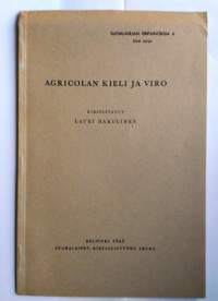 Agricolan kieli ja Viro Suomi-kirjan eripainoksia 6