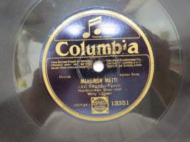 Columbia 13351 Leo Kauppi - Maailman Matti / Rivakka polkka -savikiekkoäänilevy, 78 rpm 10&quot; record