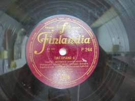 Finlandia P 244 Tintti-Kalle - Tinttipiano I / Tinttipiano II  -savikiekkoäänilevy / 78 rpm 10&quot; record