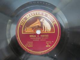 His Masters Voice X 2375, Väino Sola - Sonja (venäläinen ballaadi) / Ei kyytimies, kiirettä oo (mustalaislaulu) -savikiekkoäänilevy / 78 rpm 10&quot; record