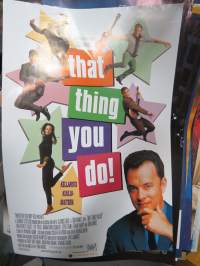 That thing you do - Kellareista kuuluisuuteen, pääosassa Tom Hanks -elokuvajuliste / movie poster