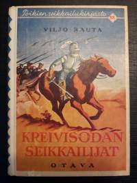 Poikien seikkailukirjasto 88, Viljo Rauta, Kreivisodan seikkailijat, 1940.